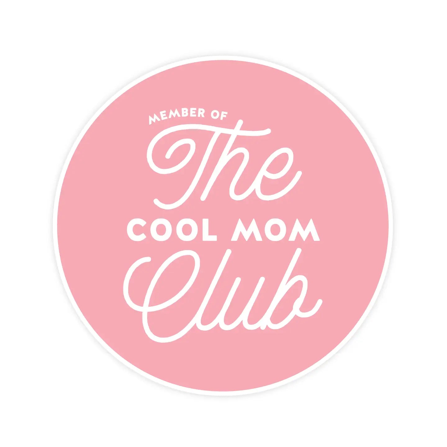 The Cool Mom Sticker