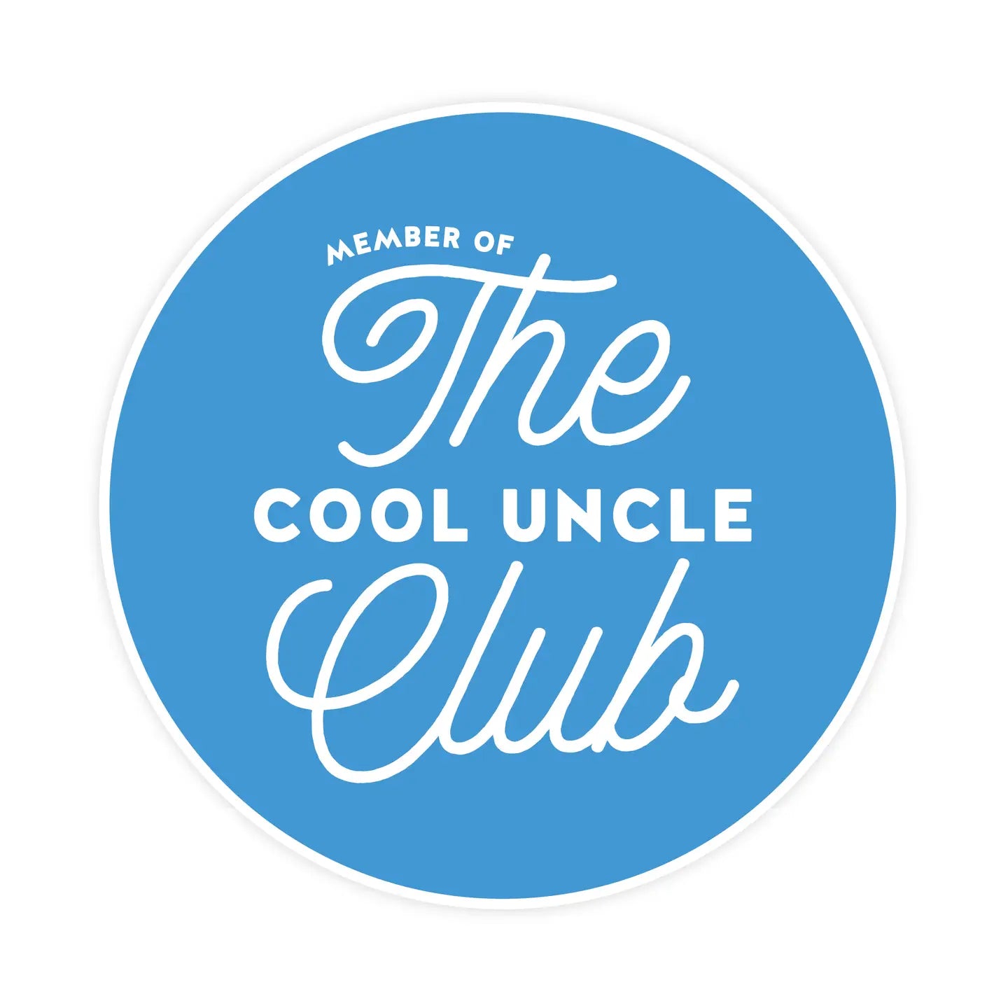 The Cool Uncle Club Magnet