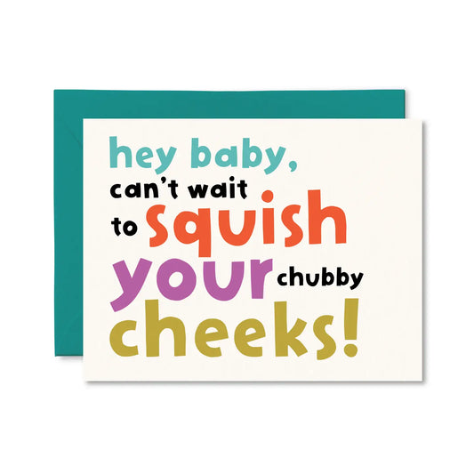 Squish Your Cheeks Card