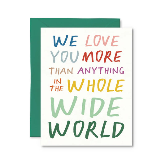 More Than Anything in the Whole Wide World Card