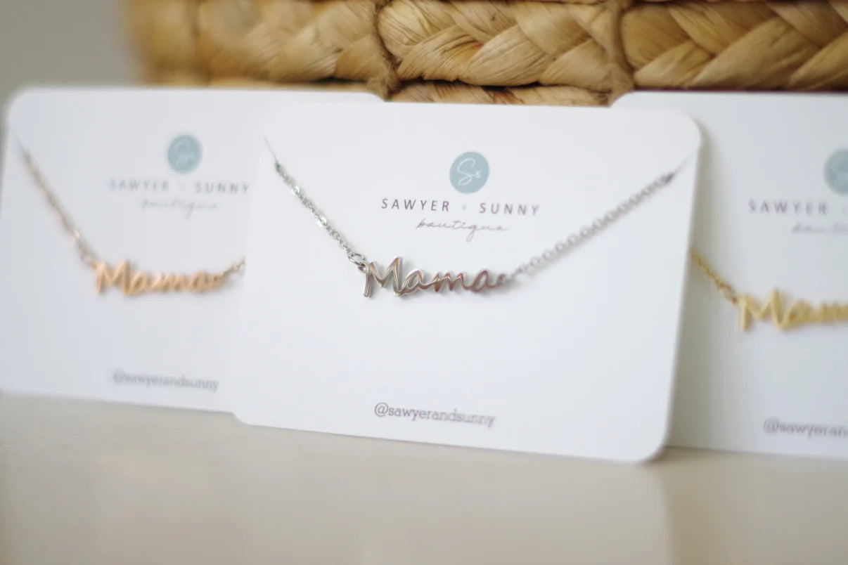 Sawyer + Sunny - Mama Necklace (Gold, Rose Gold or Silver)