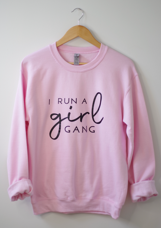 I Run a Girl Gang Sweater
