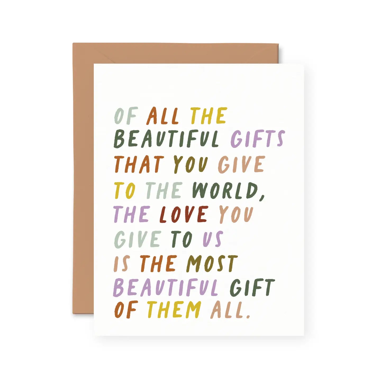 The Beautiful Gifts You Give Card
