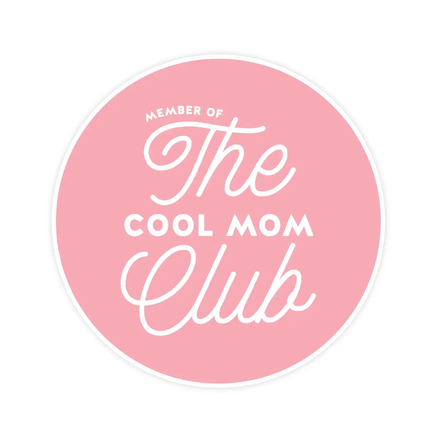 The Cool Mom Club Sticker