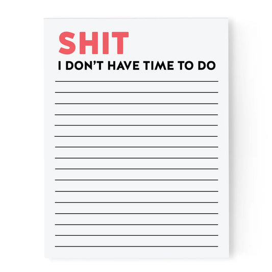 To Do List - Notepad With Magnet (Shit I Don't Have Time To Do Notepad)