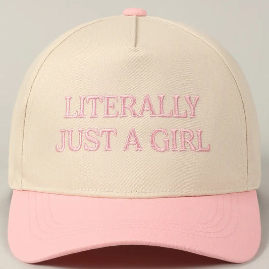 Literally Just A Girl - Hat (Pink)